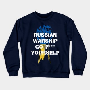 Russian Warship Go F Yourself Crewneck Sweatshirt